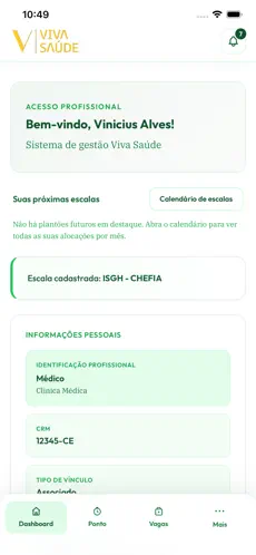 Tela do App Viva Saúde: dashboard com escalas e informações do profissional